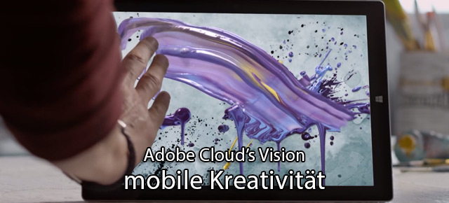 adobe Creative Cloud Vision von mobiler Arbeit