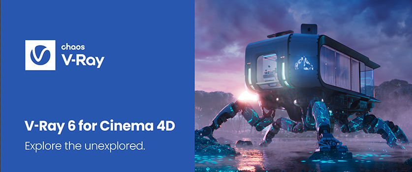 NEU: V-Ray 6 für Cinema 4D